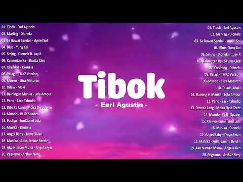 Earl Agustin - Tibok, Dionela - Marilag 🌺 OPM Tagalog Top Songs 2025 Playlist With Lyrics #opm