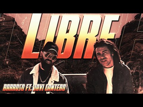 BARROSO ft JAVI CANTERO - Libre (Vídeo Oficial) Cap. 5