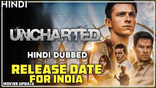 Uncharted Release Date in India | Uncharted Movie Release Date For India - Movies Update