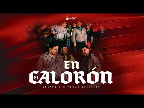 En El Caloron - LEGADO 7 & Tomas Ballardo