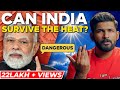 How HEATWAVES Are Destroying Indian Economy Analysis By Abhi And Niyu