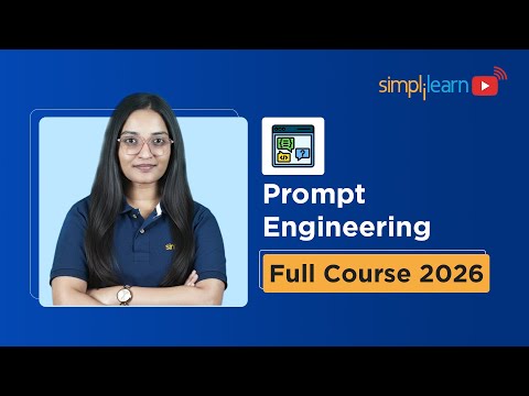 Prompt Engineering Full Course 2026 | Generative AI | Prompt Engineering Tutorial| Simplilearn