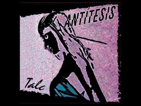 TALC - Llegaste tú - Antítesis EP OFICIAL 2017