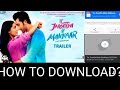 How To Download Tu Jhoothi Main Makkaar Full Movie Tu Jhoothi Main Makkaar Movie Download