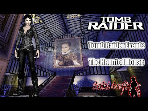 TRLE Tomb Raider Events - The Haunted House Full Walkthrough