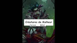 Créatures de Malheur &quot;version metal&quot; - Joffré (instru de Samael  - Inch&#39;Alla)