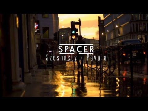 Szesnasty x Pavulo - Spacer