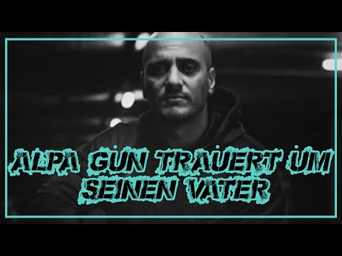 Alpa Gun trauert um seinen verstorbenen Vater I CüsNews