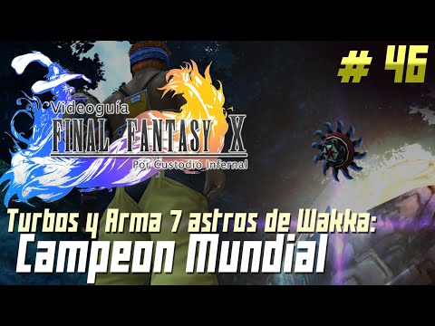Guía Final Fantasy X | Parte 46: Ruletas y Campeón Mundial - Arma de 7 astros de Wakka