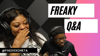 Podcast with Niemoneyy; Freaky Q&A