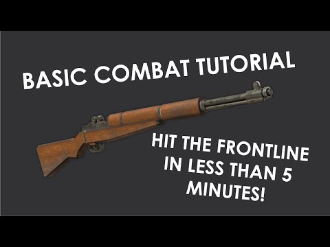 Basic Combat Tutorial | Foxhole: Arms Race | August 2020
