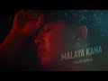 Malaya Kana - Jeremy Novela | Official Music Video