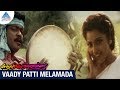 Bharathi Kannamma Tamil Movie Songs Vaadi Patti Melamada Video Song Parthiban Vadivelu Deva