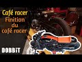 Café racer – Finition du café racer Café racer – Finition du café racer