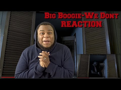 Big Boogie-We Dont REACTION-DaManTV