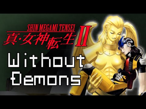 Can You Beat Shin Megami Tensei II Without Demons?