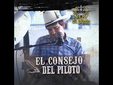 El Piloto y Su Estilo - El Consejo del Piloto