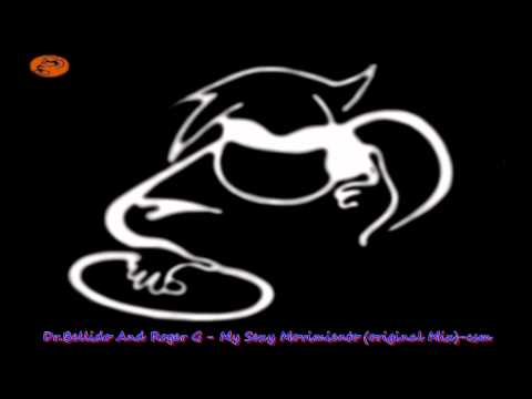Dr Bellido And Roger G   My Sexy Movimiento original Mix csm