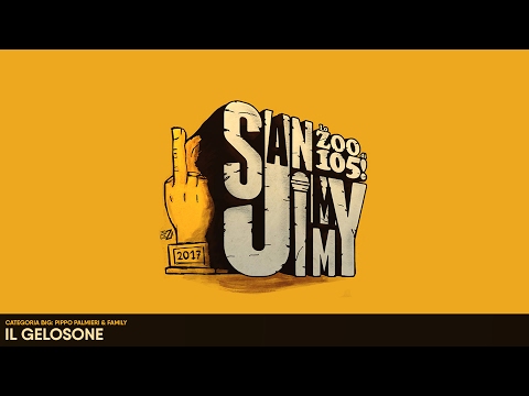 San Jimmy 2017 - CATEGORIA BIG - PALMIERI & FAMILY - IL GELOSONE