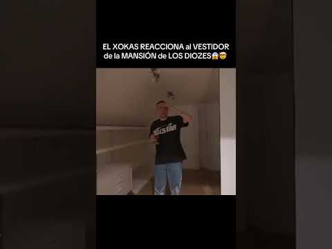 EL XOKAS REACCIONA al VESTIDOR de la MANSIÓN de LOS DIOZES😱🤯  #elxokas #xokas #illojuan #parati