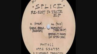 Splice - Gonna Break (Acidism) [HD]
