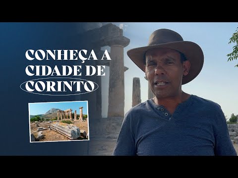 CONHEÇA A CIDADE DE CORINTO #RodrigoSilva #Corinto #Grécia