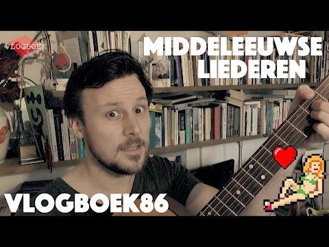 Vlogboek86 - Literatuurgeschiedenis / Middeleeuwen: liederen