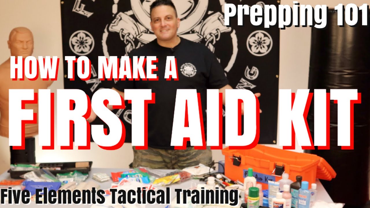 HOW TO MAKE A FIRST AID KIT - DIY FIRST AID KIT CHECKLIST - ESSENTIALS LIST - Five Elements Tactical