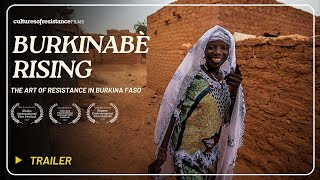Burkinabè Rising: the Art of Resistance in Burkina Faso | Documentary Trailer