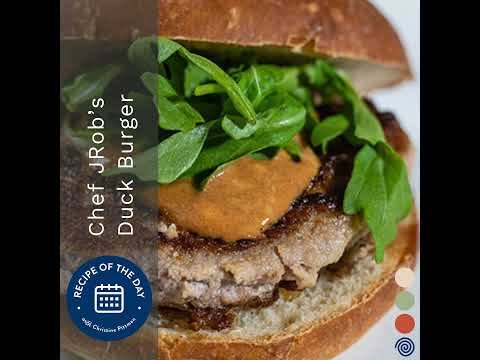Duck Burgers with Chef JRob
