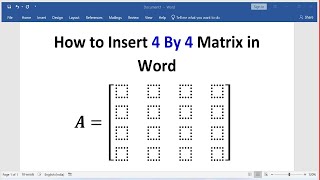 How to Insert 4 By 4 Matrix in Word