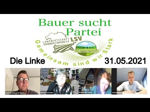 Bauer sucht Partei - 31.05.2021 Dr. Kirsten Tackmann / Antonia Mertsching - DIE LINKE