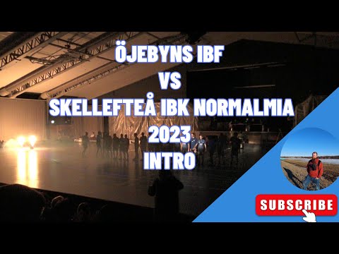Öjebyns IBF VS Skellefteå IBK- INTRO 2023