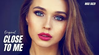 Max Oazo - Close To Me (Lyrics Video)