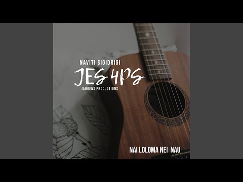 Nai Loloma Nei Nau
