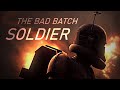 The Bad Batch SOLDIER