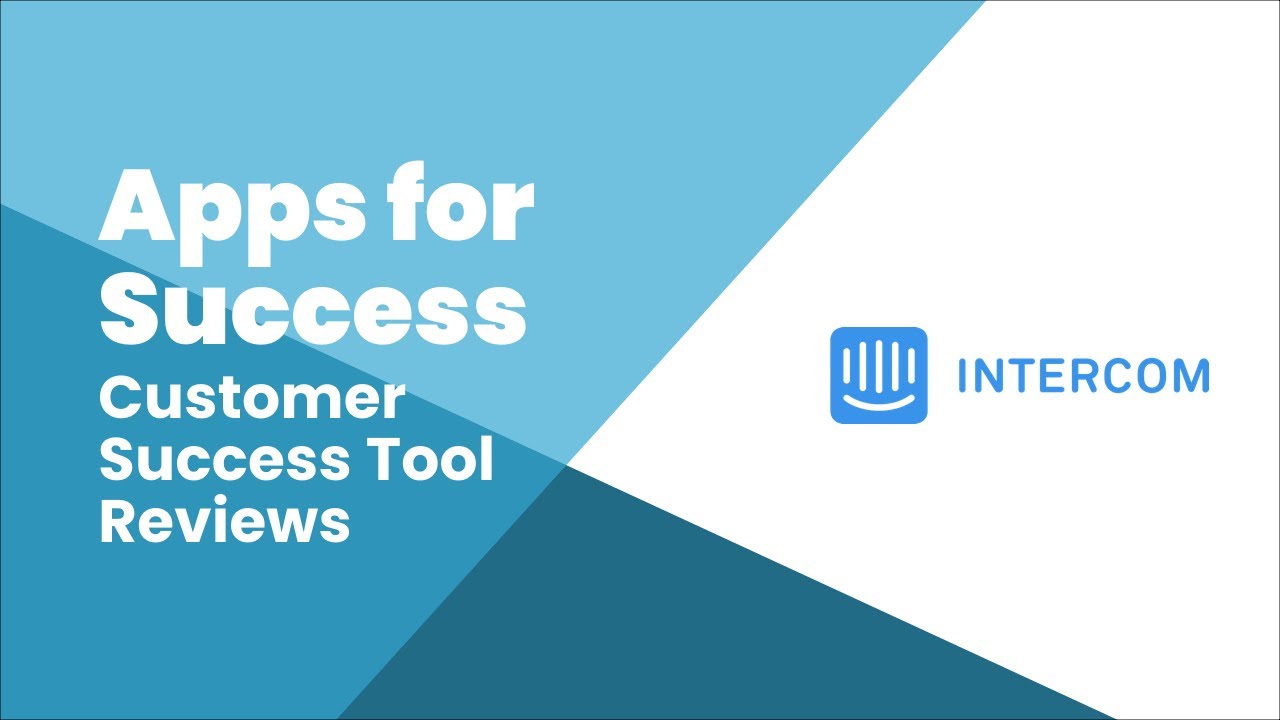 Apps for Success | Intercom