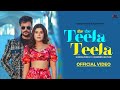 Teela Teela Full Video Gurjas Sidhu Jasmeen Akhtar Geet Goraya New Punjabi Songs 2024