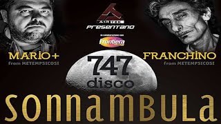 Sonnambula @ 747 Roma Djs: Mario Piu, Brush, Bismark & Franchino 16.11.13