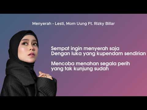 Lesti, Mom Uung Ft. Rizky Billar - Menyerah Lirik