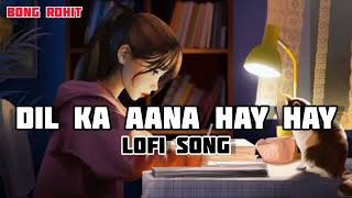 Download lagu Dil Ka Aana hay hay✨Hindi song Lofi 💫90s Mit Music💫 mp3
