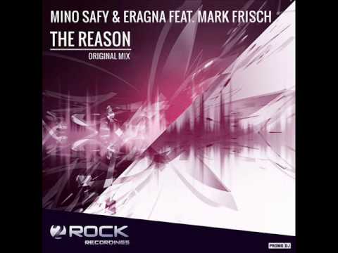 Mino Safy & Eranga feat. Mark Frisch - The Reason (Original Mix)