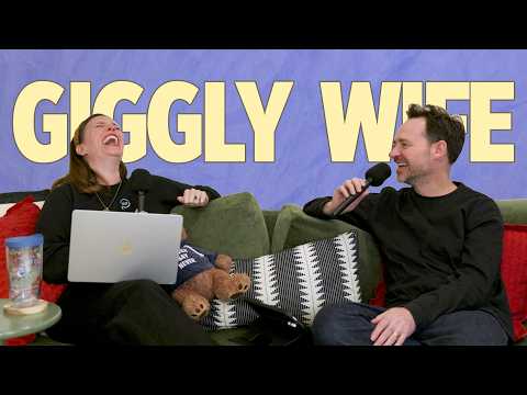 Giggly Wife | Nobody’s Listening, Right? EP 207