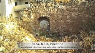 preview picture of video 'Raba village, Jenin, Palestine'