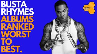 Busta Rhymes Albums Ranked Worst to Best