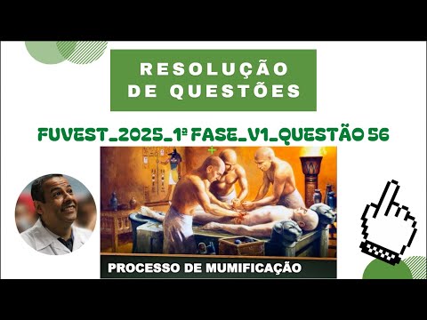 FUVEST 2025 - 1ª FASE - PROVA V1 - QUESTÃO 56