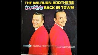 The Wilburn Brothers "Trouble's Back in Town" complete mono vinyl Lp
