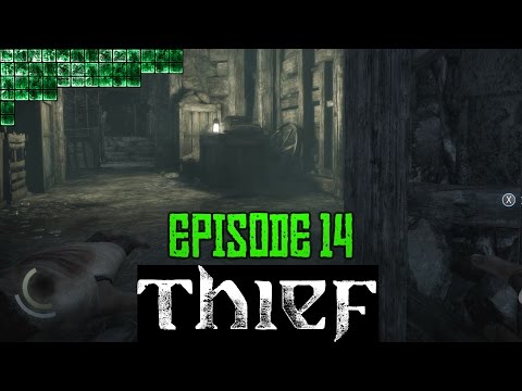 Let's Play THIEF [Cobrak] #14