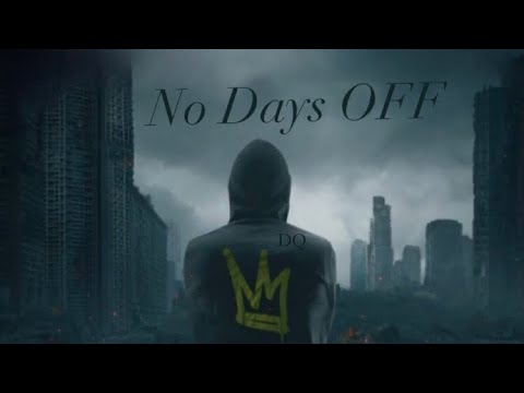 Dq_frmtheset - No Days off (Audio)
