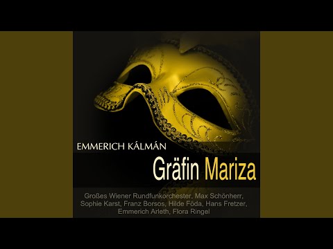 Gräfin Mariza, Akt I: "Höre ich Zigeunergeigen"